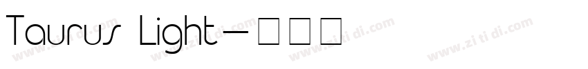Taurus Light字体转换